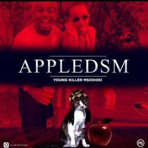 AUDIO Msodoki Young Killer – Apple DSM MP3 DOWNLOAD