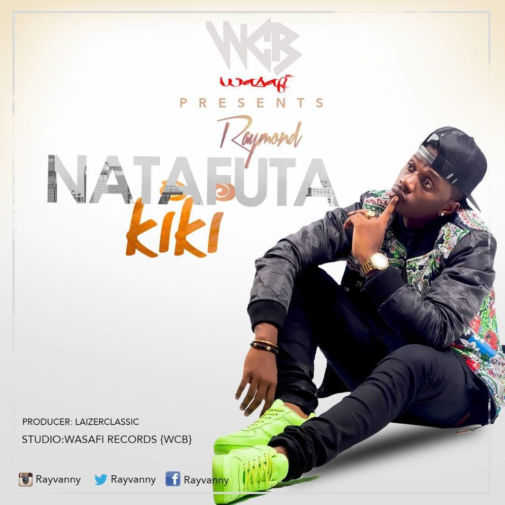 AUDIO Rayvanny - Natafuta Kiki MP3 DOWNLOAD