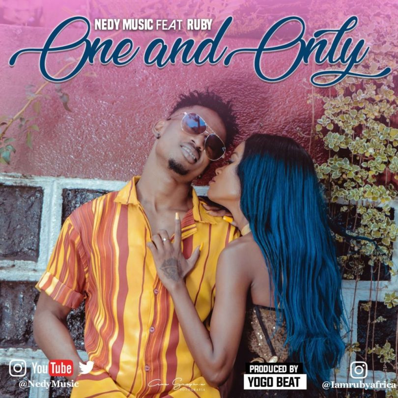 AUDIO Nedy Music Ft Ruby - One and Only MP3 DOWNLOAD