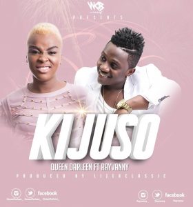 AUDIO Queen Darleen Ft. Rayvanny - Kijuso MP3 DOWNLOAD