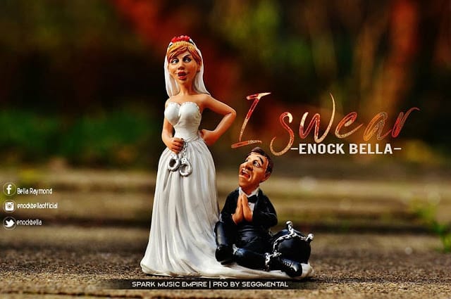 AUDIO Enock Bella – I Swear MP3 DOWNLOAD