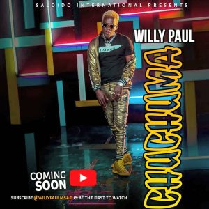 AUDIO Willy Paul - Chuchuma MP3 DOWNLOAD