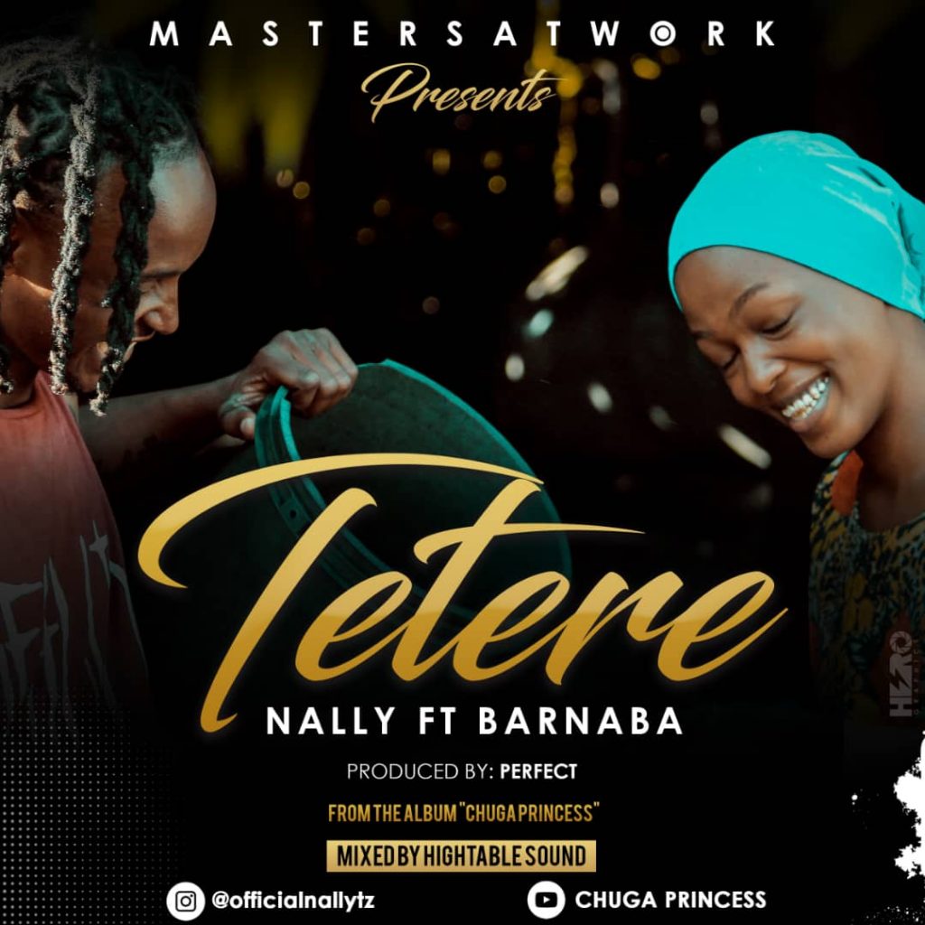 AUDIO Nally Ft Barnaba - Tetere MP3 DOWNLOAD