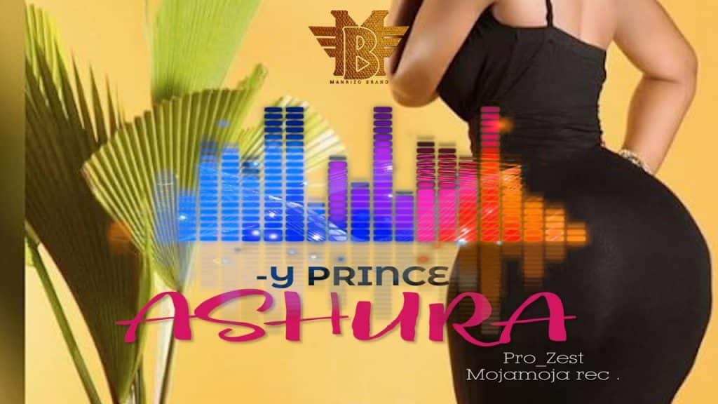 AUDIO Y Prince - Ashura MP3 DOWNLOAD