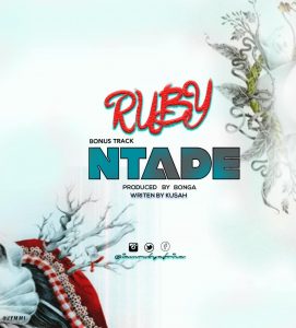 AUDIO Ruby - Ntade MP3 DOWNLOAD
