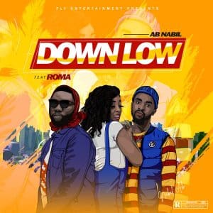 AUDIO AB Nabil ft Roma – Down Low MP3 DOWNLOAD