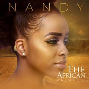 Nandy – The African Princess Album MP3 DOWNLOAD