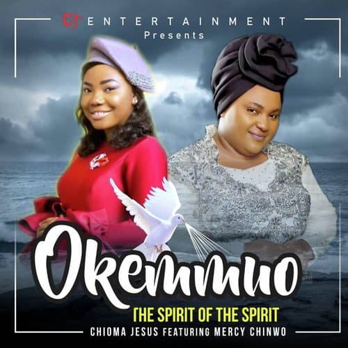 AUDIO Chioma Jesus - Okemmuo Ft Mercy Chinwo MP3 DOWNLOAD