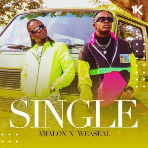 AUDIO Amalon Ft Weasel - SINGLE MP3 DOWNLOAD
