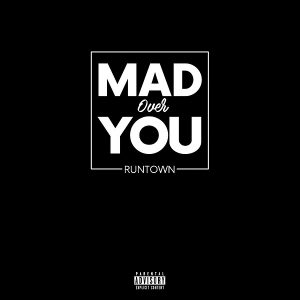 Runtown - Mad Over You Mp3 Download