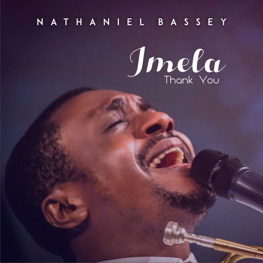 AUDIO Nathaniel Bassey Ft. Enitan Adaba - Imela MP3 DOWNLOAD