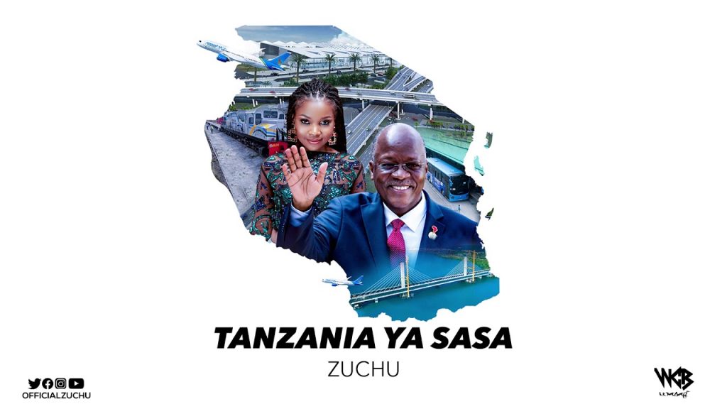 DOWNLOAD MP3 Zuchu - Tanzania Ya Sasa