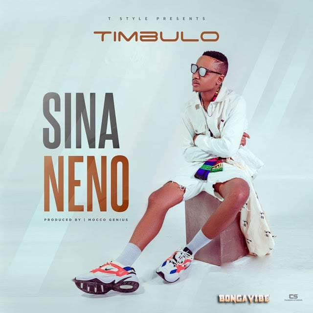 AUDIO Timbulo – Sina Neno MP3 DOWNLOAD