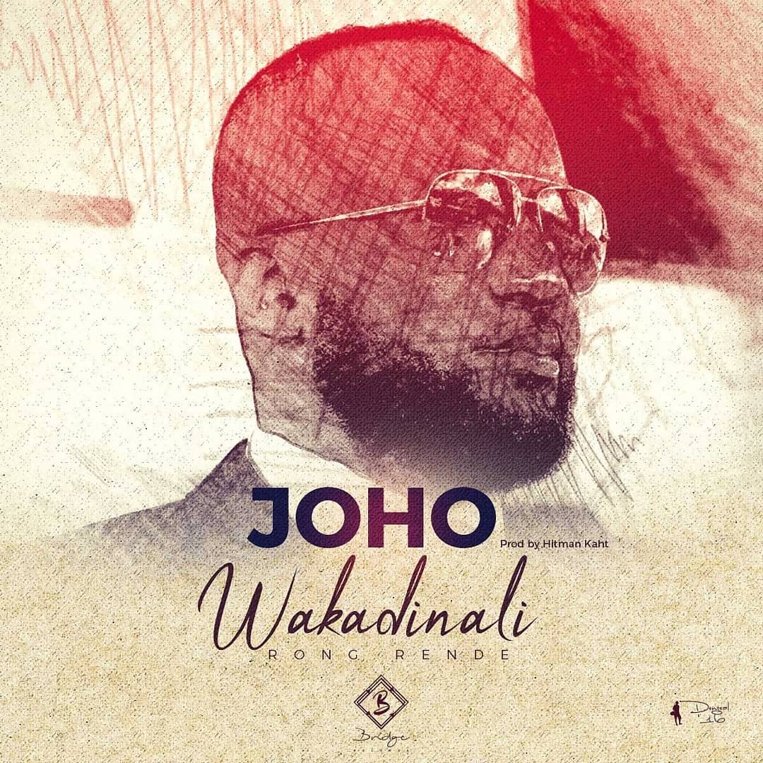 AUDIO Wakadinali Joho MP3 DOWNLOAD — citiMuzik