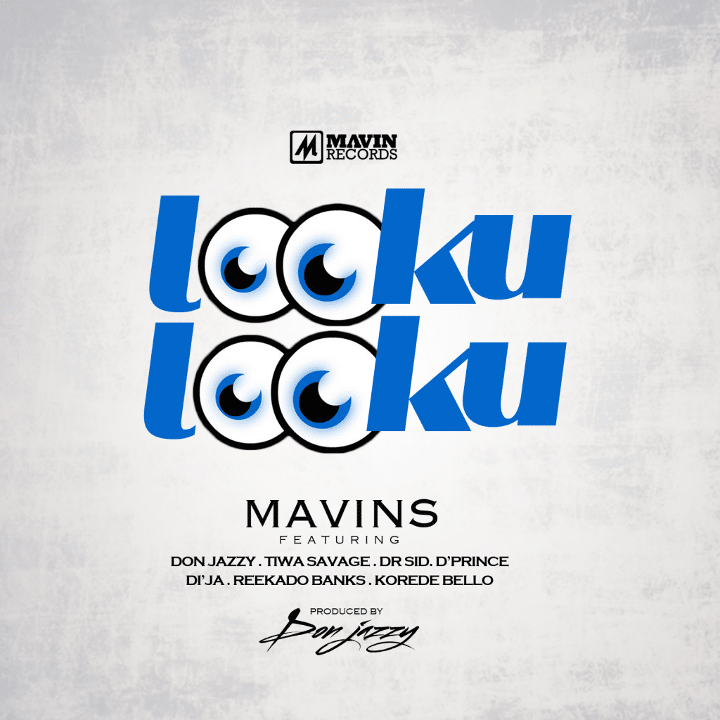 DOWNLOAD MP3 Mavins - Looku Looku