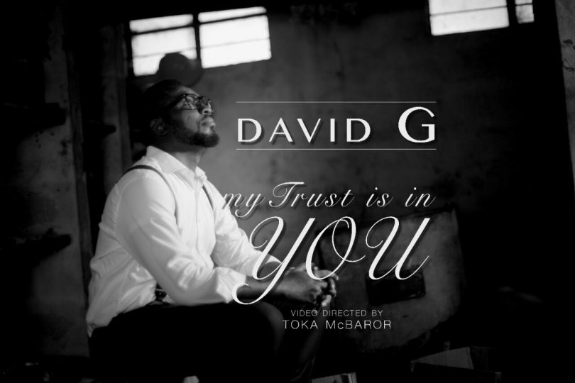 AUDIO David G – My Trust is in You MP3 DOWNLOAD