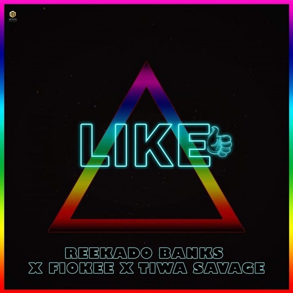 AUDIO Reekado Banks - Like Ft. Tiwa Savage & Fiokee MP3 DOWNLOAD