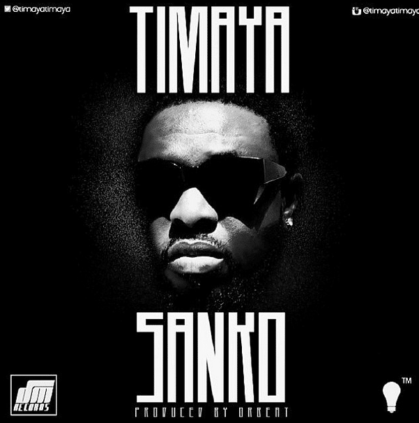 DOWNLOAD MP3 Timaya – Sanko