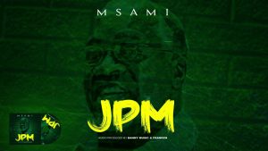 AUDIO Msami - JPM (Prod. Banny) MP3 DOWNLOAD