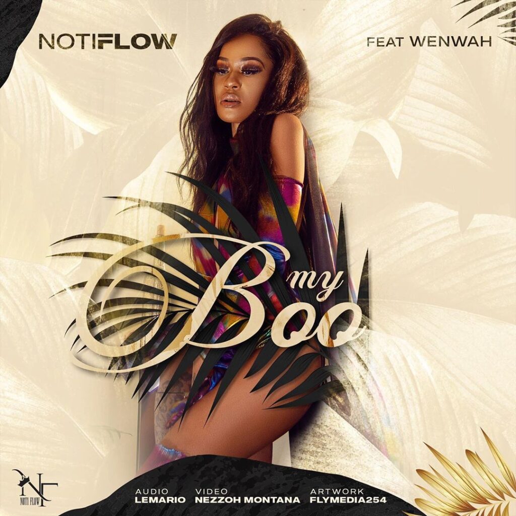 AUDIO Noti Flow - My Boo Ft Wenwah MP3 DOWNLOAD