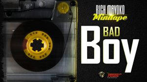 AUDIO Rich Mavoko - Bad Boy Ft AY MP3 DOWNLOAD