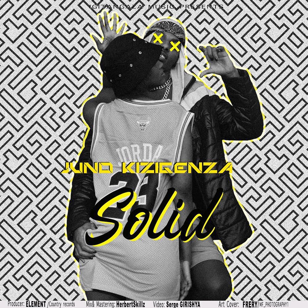 AUDIO Juno Kizigenza - Solid MP3 DOWNLOAD
