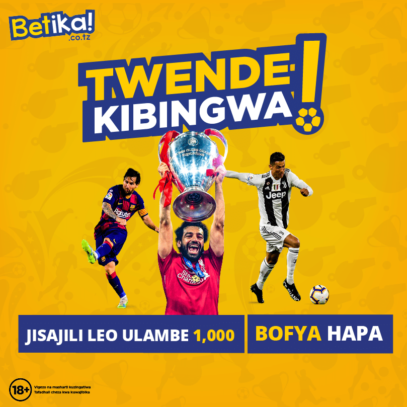 TWENDE KIBINGWA - Jisajili LEO ulambe 1,000 ya buree kutoka BETIKA