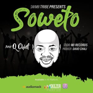 AUDIO Q Chief - Soweto MP3 DOWNLOAD