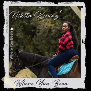 AUDIO Nikita Kering' - Where You Been MP3 DOWNLOAD