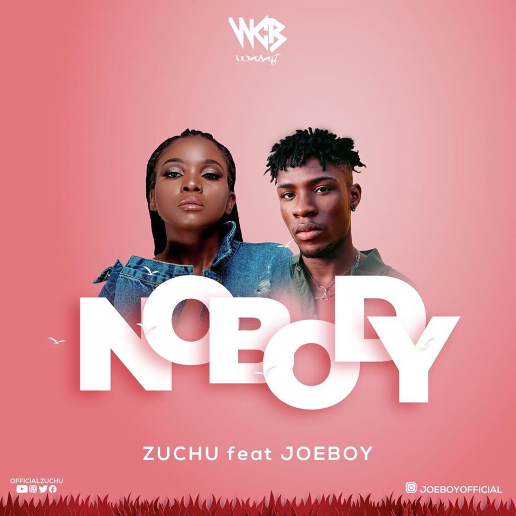 AUDIO Zuchu Ft Joeboy - Nobody MP3 DOWNLOAD