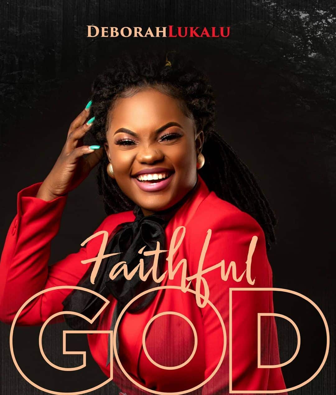 AUDIO Deborah Lukalu - Faithful God MP3 DOWNLOAD — citiMuzik