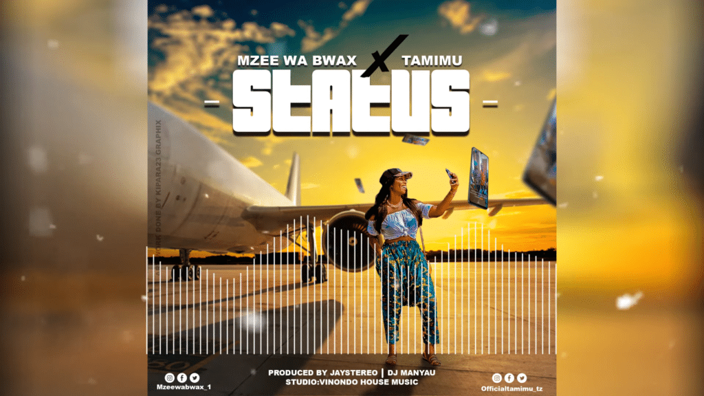 AUDIO Mzee wa Bwax - Status Ft Tamimu MP3 DOWNLOAD