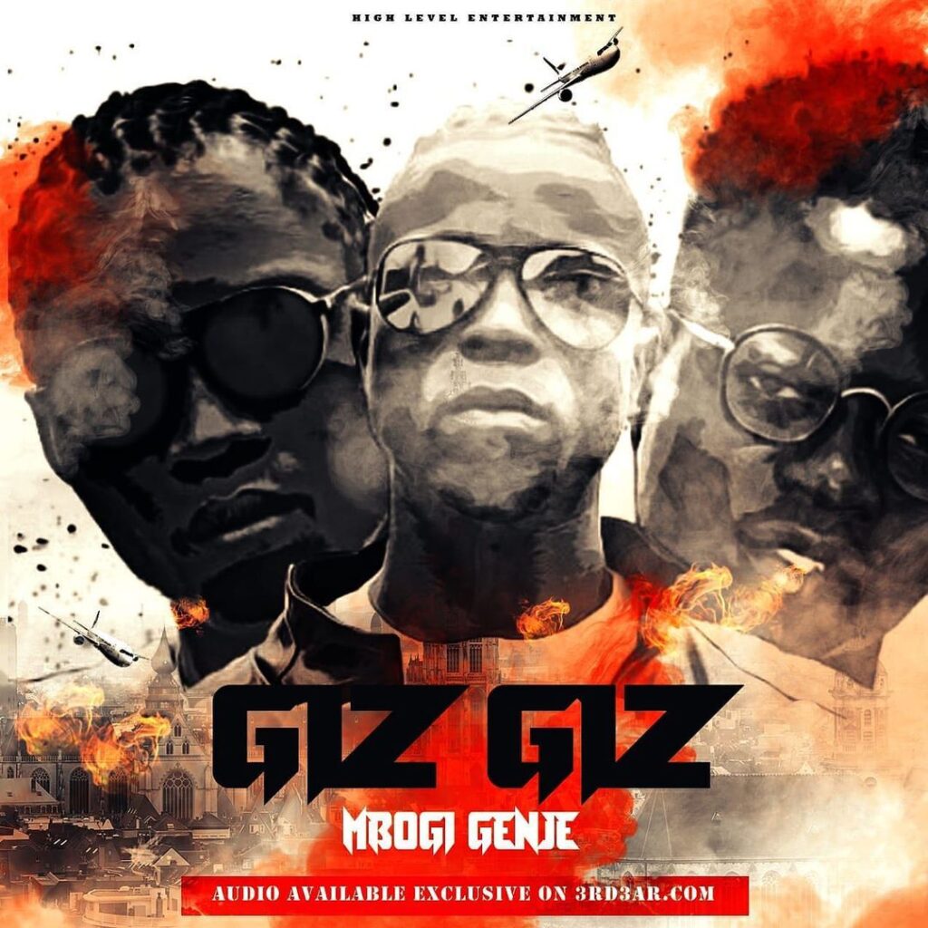 AUDIO Mbogi Genje - Giz Giz MP3 DOWNLOAD