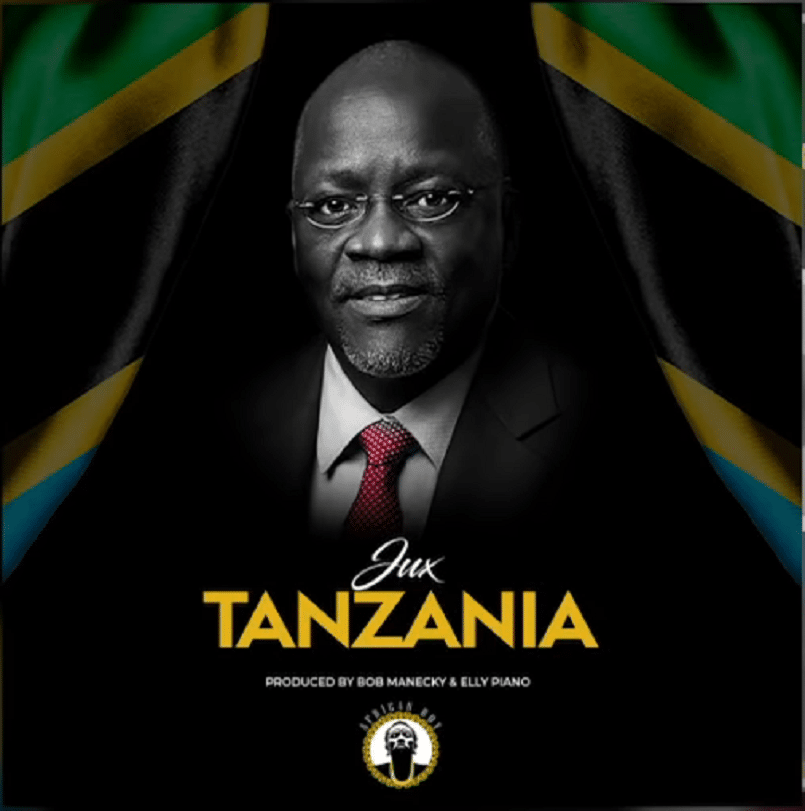 AUDIO Jux - Tanzania (Magufuli) MP3 DOWNLOAD