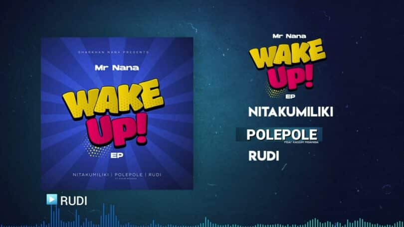 AUDIO Mr. Nana - Rudi MP3 DOWNLOAD