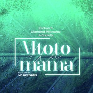 AUDIO Godzilla Ft Diamond Platnumz - Mtoto wa Mama MP3 DOWNLOAD