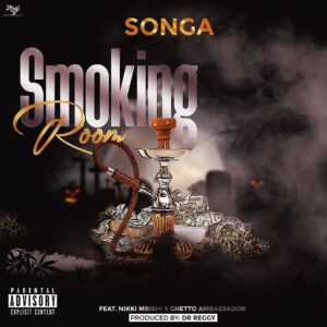 AUDIO Songa - Smoking Room Ft. Nikki Mbishi, Ghetto Ambassador MP3 DOWNLOAD