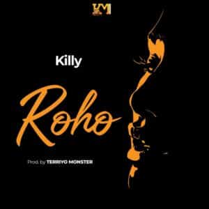 AUDIO Killy - Roho MP3 DOWNLOAD