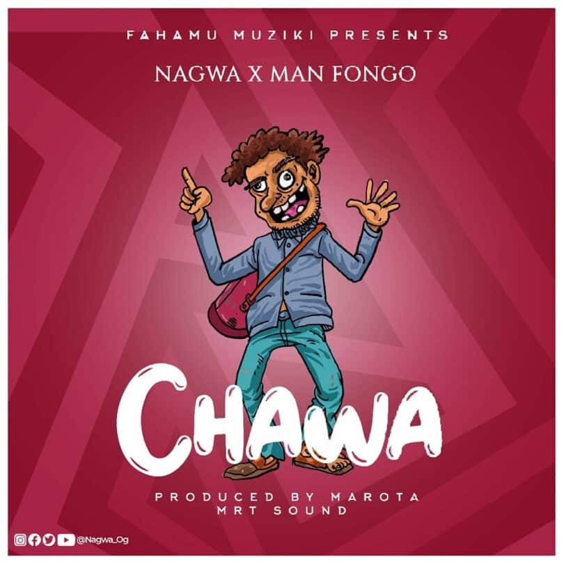 AUDIO Nagwa - Chawa Ft Man Fongo MP3 DOWNLOAD — citiMuzik