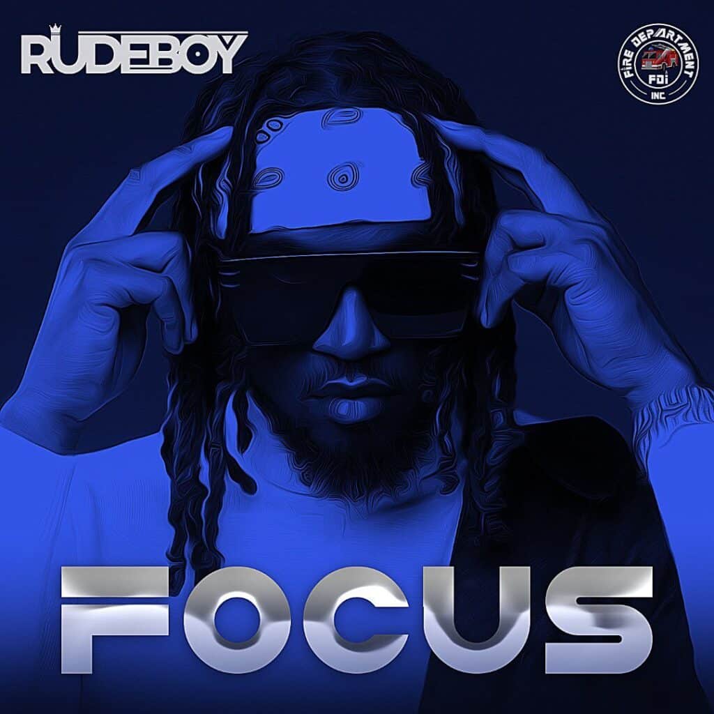 AUDIO Rudeboy – Focus MP3 DOWNLOAD