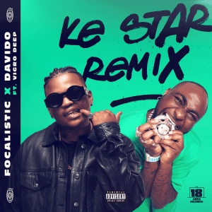 AUDIO Focalistic - Ke Star Ft Davido X Vigro Deep MP3 DOWNLOAD