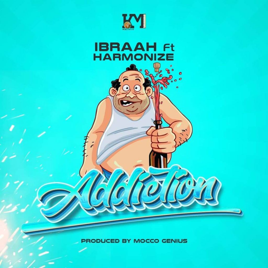 AUDIO Ibraah - Addiction (Pombe) Ft Harmonize MP3 DOWNLOAD