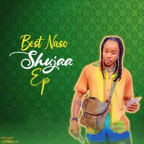Best Naso - SHUJAA EP FULL ALBUM MP3 DOWNLOAD
