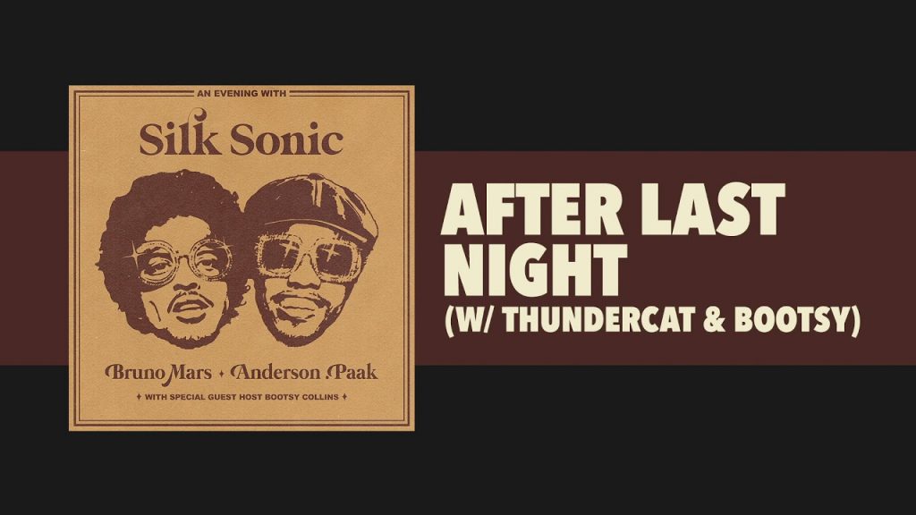 Bruno Mars - After Last Night LYRICS Anderson .Paak, Silk Sonic
