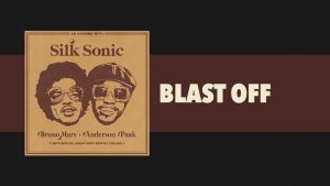 Bruno Mars - Blast Off LYRICS Anderson .Paak, Silk Sonic