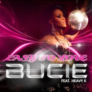 Bucie Ft Heavy K - Easy to Love MP3 DOWNLOAD