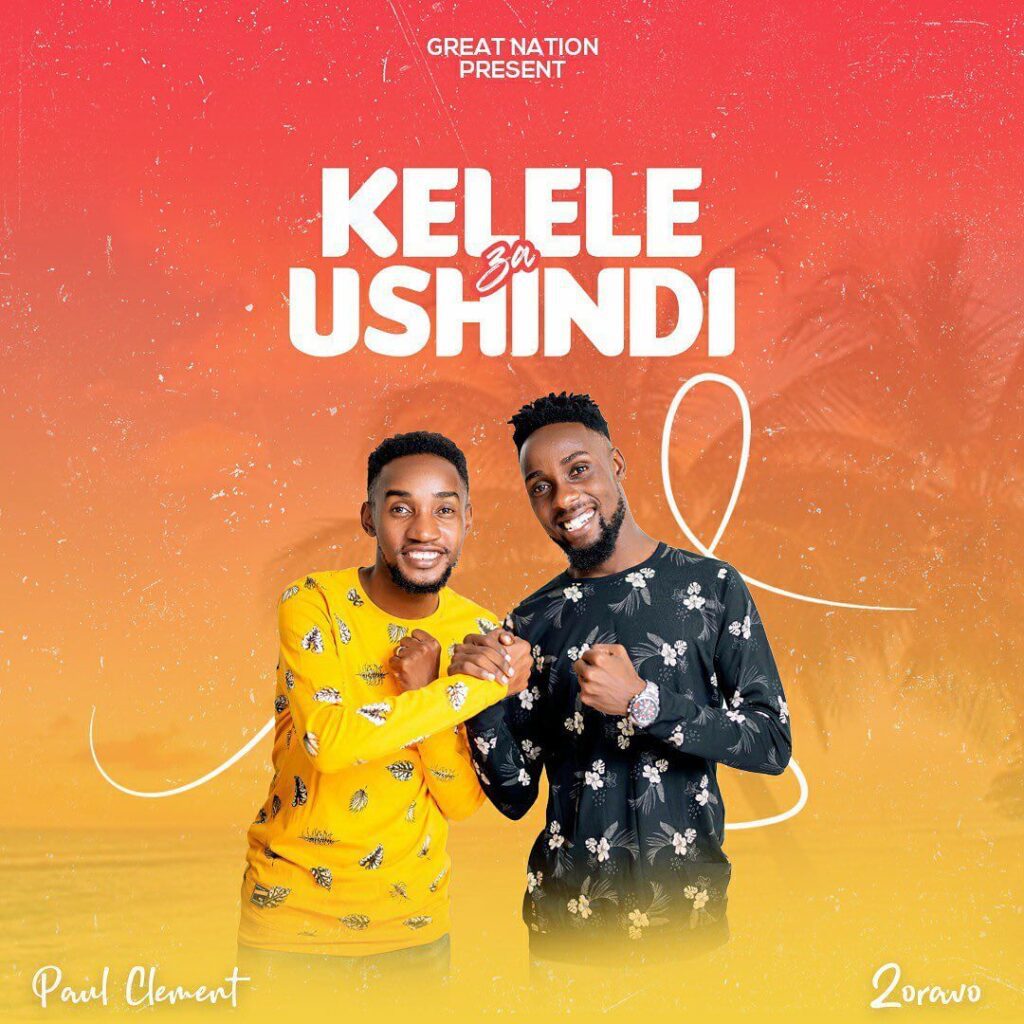 AUDIO Paul Clement Ft Zoravo Kelele Za Ushindi MP3 DOWNLOAD — citiMuzik