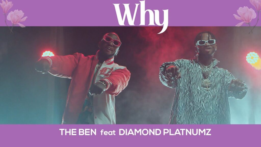 VIDEO The Ben – Why Ft Diamond Platnumz MP4 DOWNLOAD