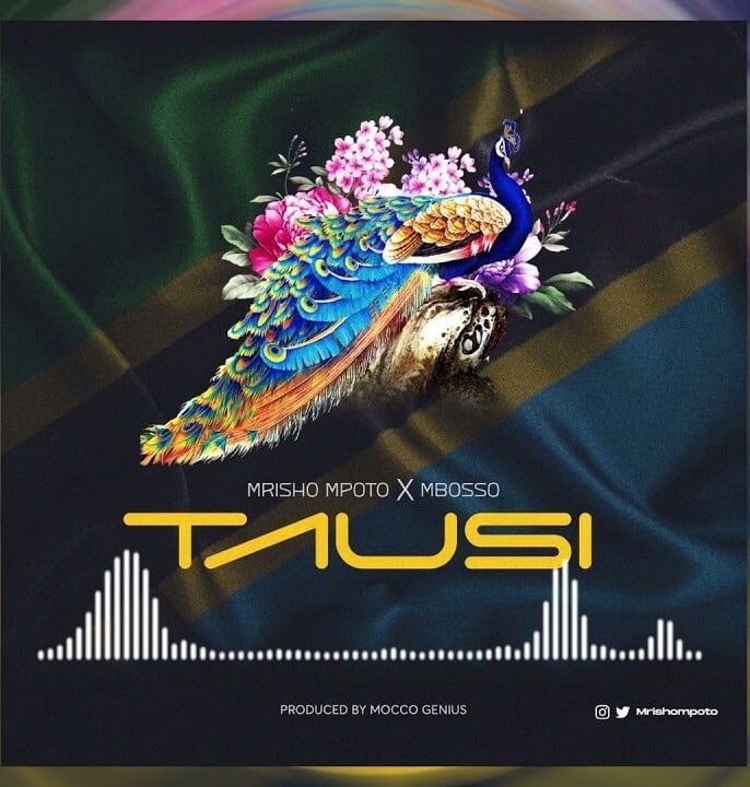 AUDIO Mrisho Mpoto Ft Mbosso - Tausi MP3 DOWNLOAD