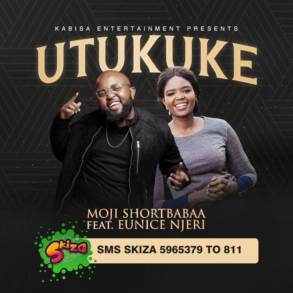 AUDIO Moji Shortbabaa Utukuke Ft Eunice Njeri MP3 DOWNLOAD — citiMuzik